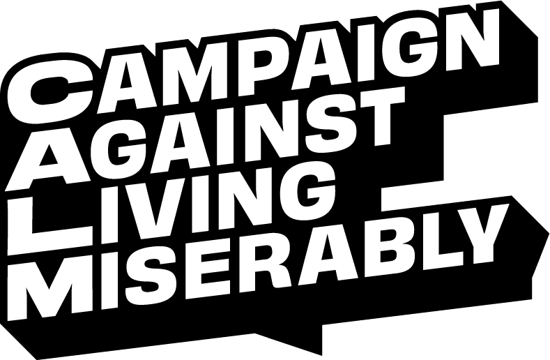 Campaign Against Living Miserably (CALM)