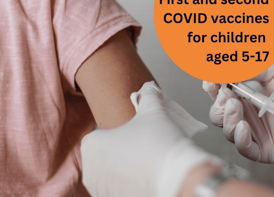 First and second COVID vaccines for children aged 5-17